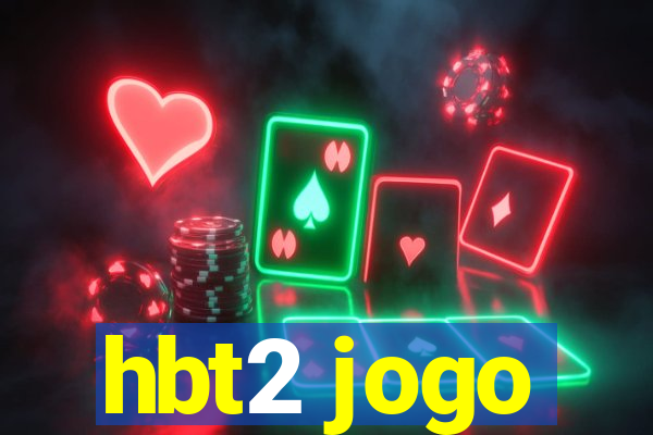 hbt2 jogo